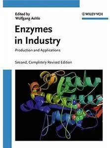 Enzymes in Industry: Products and Applications [Repost]