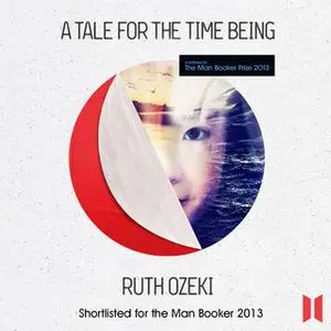 «A Tale for the Time Being» by Ruth Ozeki