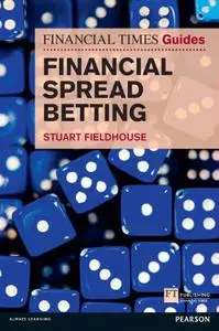 FT Guide to Financial Spread Betting (Repost)