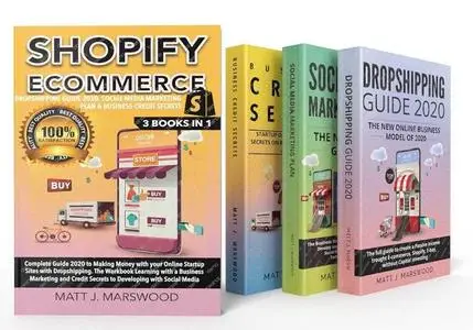Shopify Ecommerce: Complete guide 2020 to making money with your online sites startup with dropshipping. (3 Books in 1)