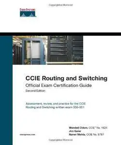 CCIE Routing and Switching Official Exam Certification Guide (2nd Edition)(Repost)