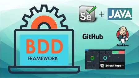 End-To-End BDD Framework -Selenium | Java | Cucumber | GIT | Jenkins