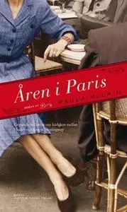 «Åren i Paris» by Paula McLain