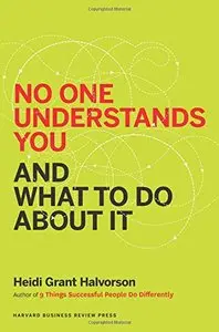 No One Understands You and What to Do About It