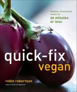 «Quick-Fix Vegan» by Robin Robertson