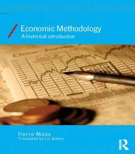 Economic Methodology: A Historical Introduction (Repost)