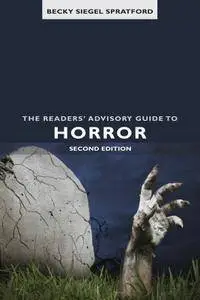 The Readers' Advisory Guide to Horror (ALA Readers' Advisory Series), 2nd Edition