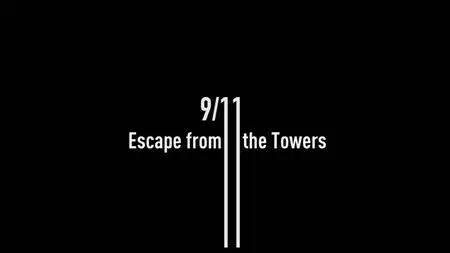 9/11: Escape From the Towers (2018)