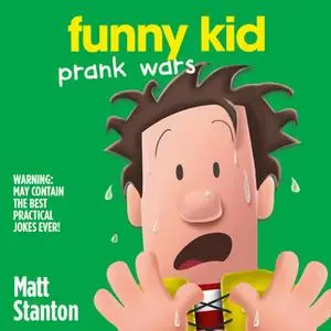 «Prank Wars» by Matt Stanton