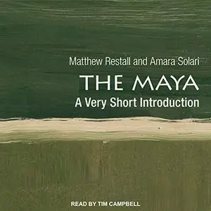 The Maya: A Very Short Introduction [Audiobook]