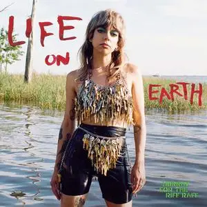 Hurray For The Riff Raff - LIFE ON EARTH (2022) [Official Digital Download 24/96]