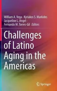 Challenges of Latino Aging in the Americas (Repost)