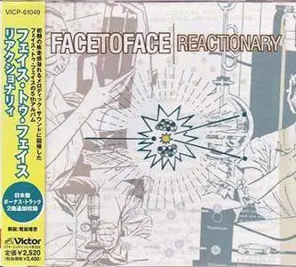 Face To Face - Reactionary (2000) {Victor Japan VICP-61049 - bonus tracks}