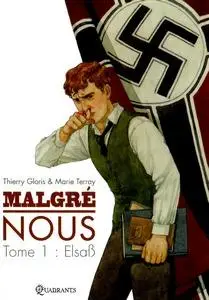 Malgré nous - Tome 1 - Elsaß