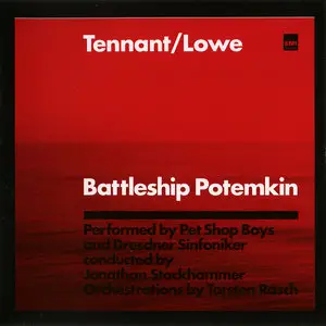 Tennant & Lowe (Pet Shop Boys) - Battleship Potemkin (2005)