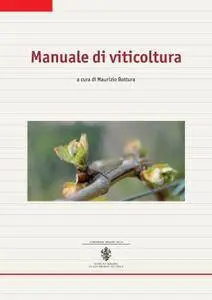 Maurizio Bottura, "Manuale di viticoltura"