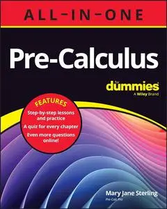 Pre-Calculus for Dummies: All-in-One