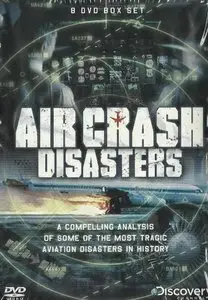 Discovery Channel - Air Crash Disasters (2009)
