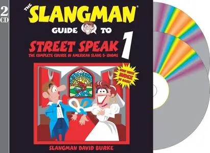 David Burke - The Slangman Guide to STREET SPEAK 1 + 2 + 3