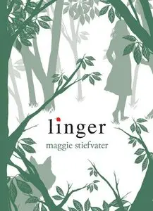 Maggie Stiefvater, "Linger"
