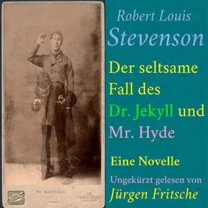 «Der seltsame Fall des Dr. Jekyll und Mr. Hyde» by Robert Louis Stevenson