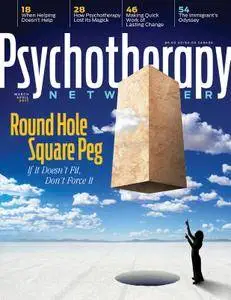Psychotherapy Networker - March/April 2017