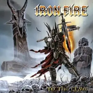 Iron Fire - Discography (2000 - 2009)