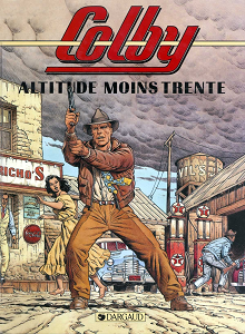 Colby - Volume 1 - Altitudine Meno Trenta (A Colori)