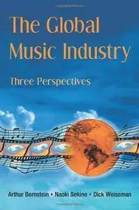 The Global Music Industry: Three Perspectives