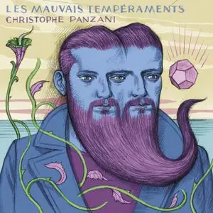Christophe Panzani - Les Mauvais Tempéraments (2019) [Official Digital Download]