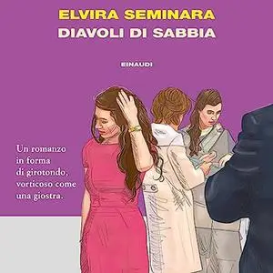 «Diavoli di sabbia» by Elvira Seminara