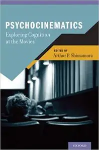 Psychocinematics: Exploring Cognition at the Movies