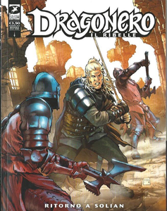 Dragonero - Volume 79 - Il Ribelle 2 - Ritorno A Solian