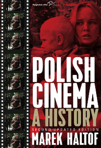 Polish Cinema : A History, Second, Updated Edition