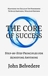 The Core of Success
