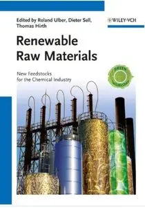 Renewable Raw Materials: New Feedstocks for the Chemical Industry [Repost]