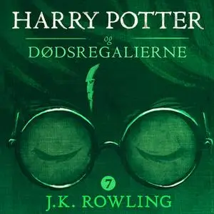 «Harry Potter og Dødsregalierne» by J.K. Rowling