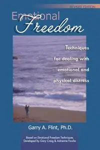 «Emotional Freedom» by Garry Flint
