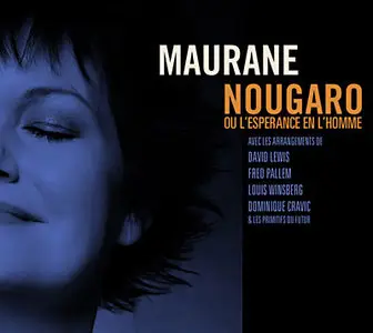 Mauranne - Nougaro ou l'espérance en l'homme