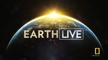 National Geographic - Earth Live (2017)