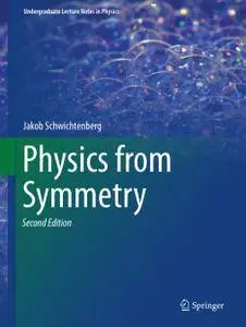 Physics from Symmetry, Second Edition
