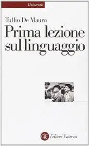 Prima lezione sul linguaggio di Tullio De Mauro