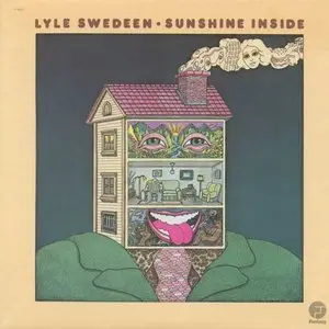 Lyle Swedeen - Sunshine Inside (1974)