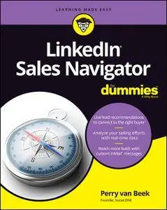 LinkedIn Sales Navigator For Dummies (For Dummies (Business & Personal Finance))