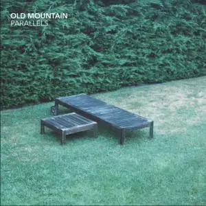 Old Mountain - Parallels (2020)