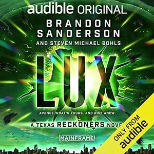 Lux: A Texas Reckoners Novel [Audiobook]