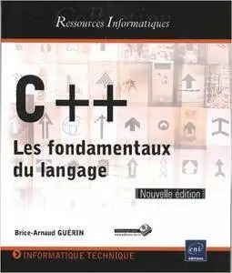 Brice-Arnaud Guérin - C++ - Les fondamentaux du langage [Repost]