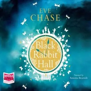 «Black Rabbit Hall» by Eve Chase