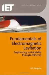 Fundamentals of Electromagnetic Levitation: Engineering Sustainability Through Efficiency [Repost]