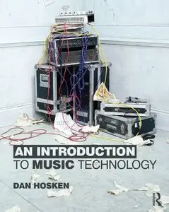 An Introduction to Music Technology (repost)